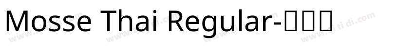 Mosse Thai Regular字体转换